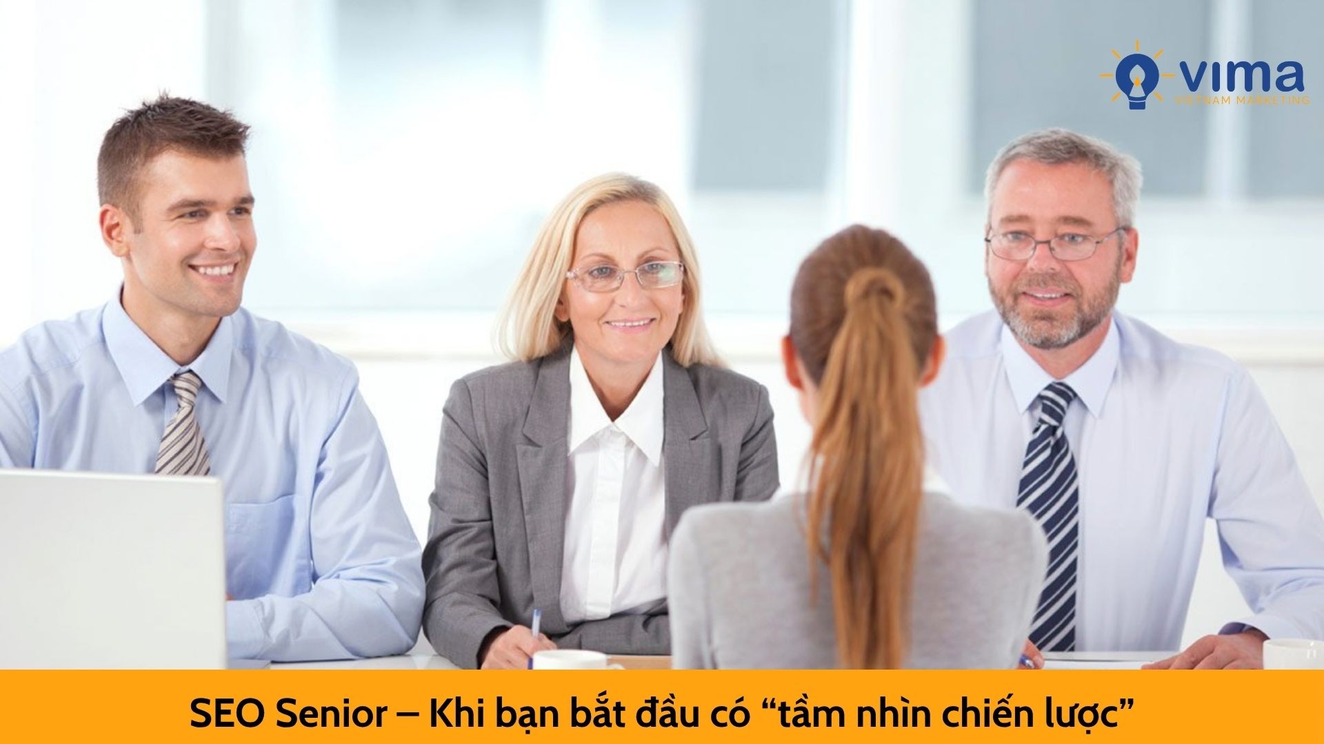 SEO Senior – Khi bạn bắt đầu có “tầm nhìn chiến lược”